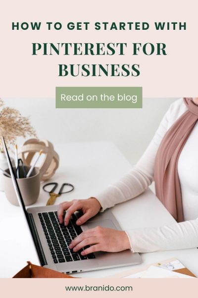 How to Get Started with Pinterestfor Business